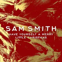 Sam Smith — Have Yourself A Merry Little Christmas — обложка